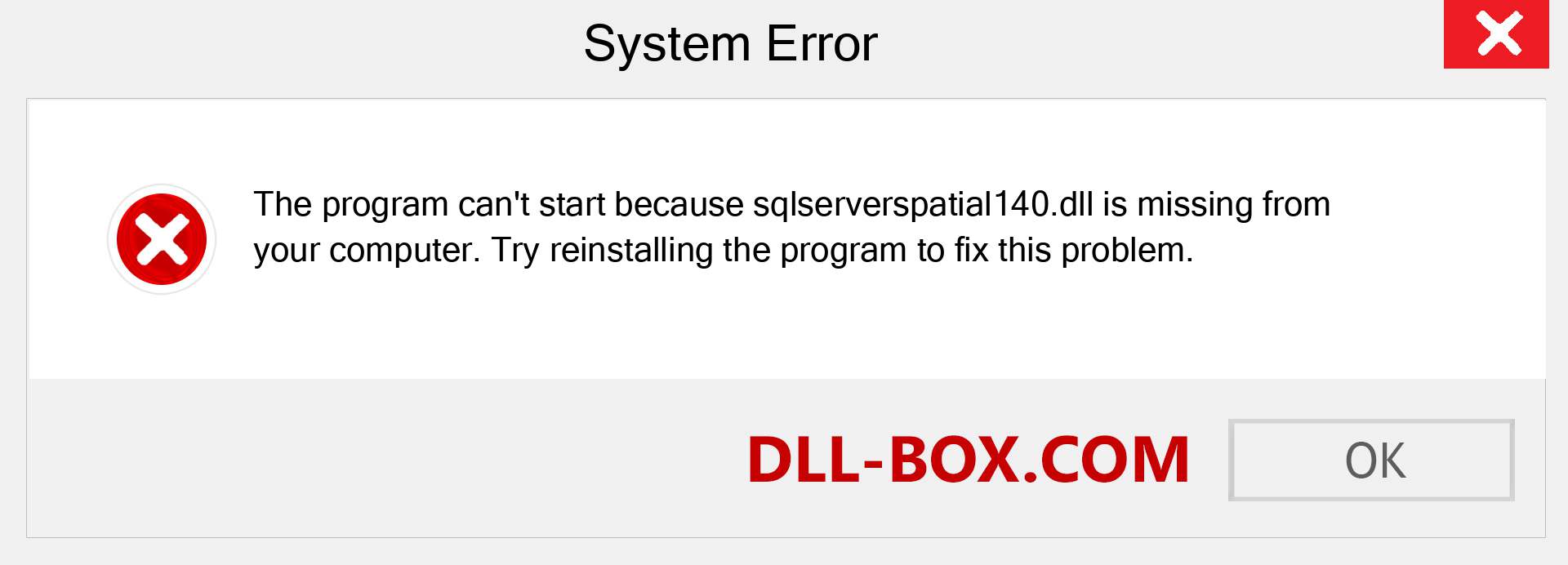 sqlserverspatial140.dll file is missing?. Download for Windows 7, 8, 10 - Fix  sqlserverspatial140 dll Missing Error on Windows, photos, images